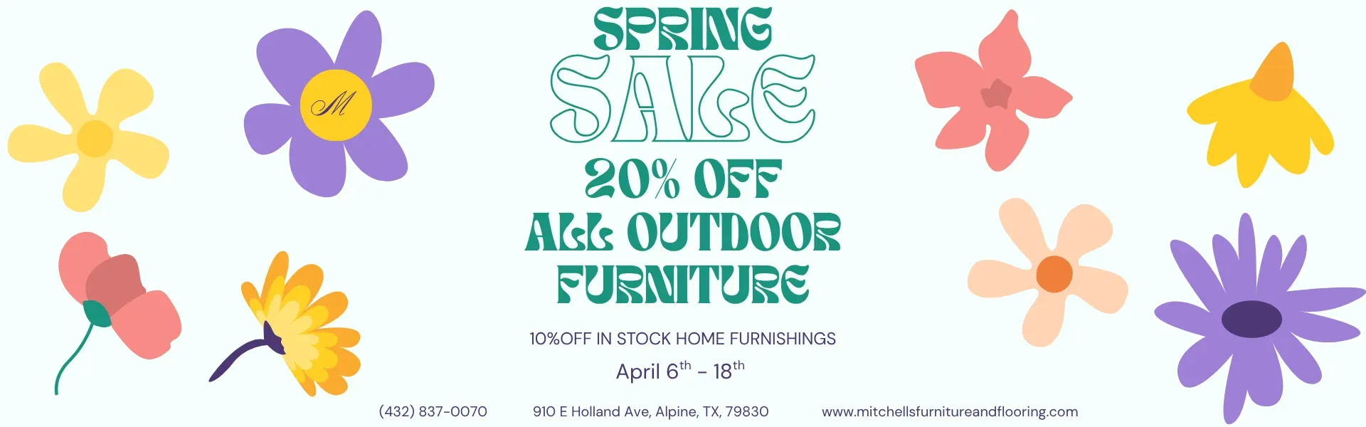 Spring Sale April 6th-18th!  All Outdoor Furniture 20% Off!! In-Stock Furniture 10% Off!  
